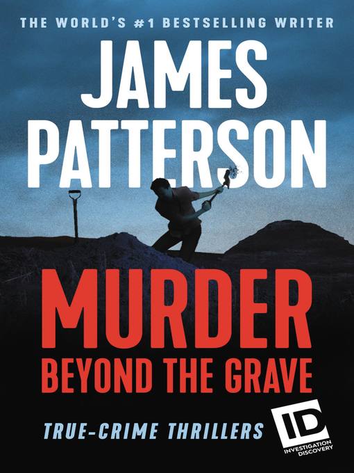 Title details for Murder Beyond the Grave by James Patterson - Available